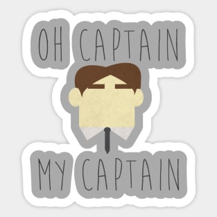 Oh Captain My Captain Sticker